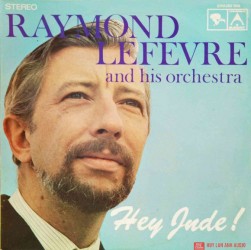 Đĩa than Raymond Lefevre And His Orchestra – Hey Jude Lp