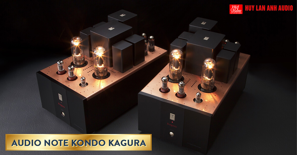 Audio Note Kondo Kagura - Phác họa chân thật nhất đặc tính phức tạp của sân khấu live