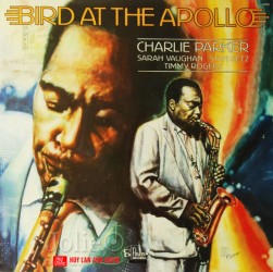Đĩa than nhạc Jazz, Charlie Parker, Bird At The Apollo LP