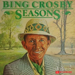 Đĩa than nhạc Jazz, Bing Crosby Seasons LP