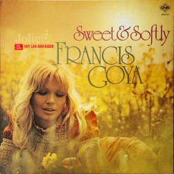 Đĩa than LP Francis Goya, Sweet & Softly