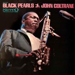 Đĩa than Vinyl John Coltrane, Black Pearls LP