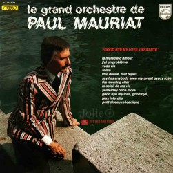 LP Paul Mauriat, Le Grand Orchestre De Paul Mauriat, Good Bye My Love, Good Bye LP