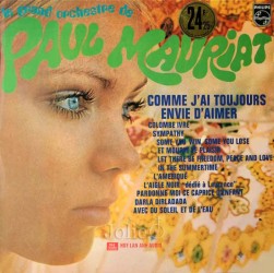 Paul Mauriat LP, Đĩa than Le Grand Orchestre De Paul Mauriat, Comme J’Ai Toujours Envie D’Aimer LP