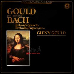 Đĩa than LP Glenn Gould & Bach, Italian Concerto, Preludes, Fugues, Etc …