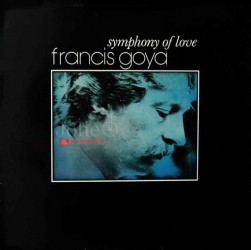 Đĩa than Vinyl Francis Goya, Symphony Of Love LP