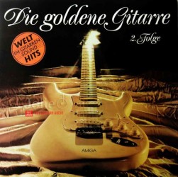 Đĩa than Vinyl Die Goldene Gitarre, Welt-Hits Im Gitarren-Sound, 2. Folge LP