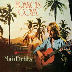 Đĩa than Vinyl Francis Goya, Maria Padilha Lp