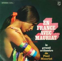 Đĩa than Vinyl Paul Mauriat, Le Grand Orchestre De Paul Mauriat, En France Avec Mauriat Lp