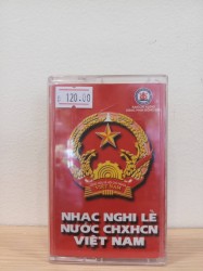 Băng cassette Nhạc Nghi Lễ Nước CHXHCN Việt Nam