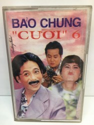 Băng cassette hài Bảo Chung - "Cười" 6